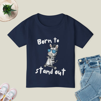 Born to Stand out
