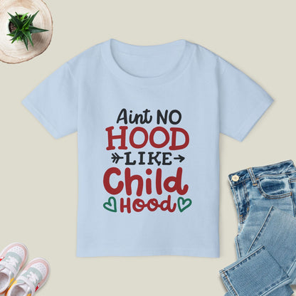 Ain'T No Hood T-Shirt