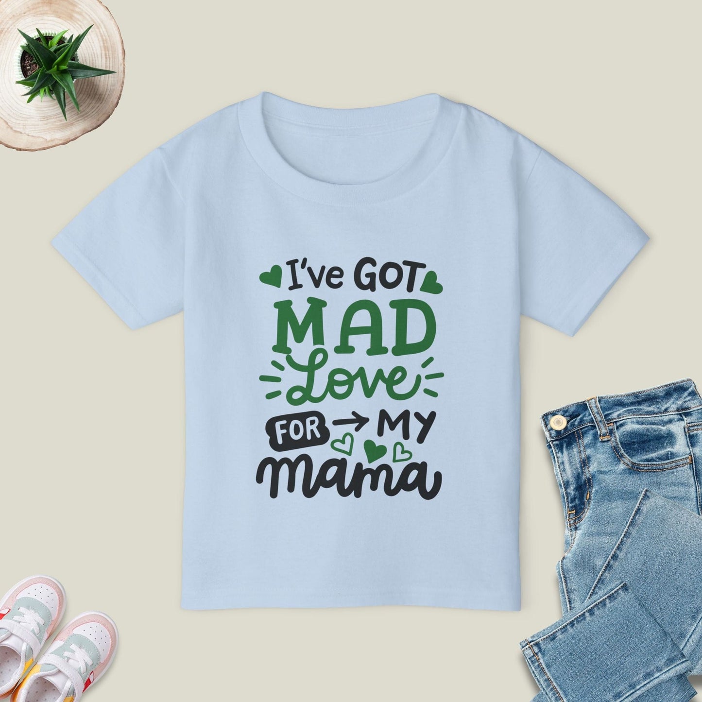 Got Mad Love For Mama T-Shirt