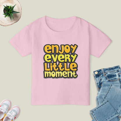 Enjoy Every Little Moment T-Shirt