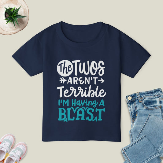 The Twos Aren'T Terrible T-Shirt