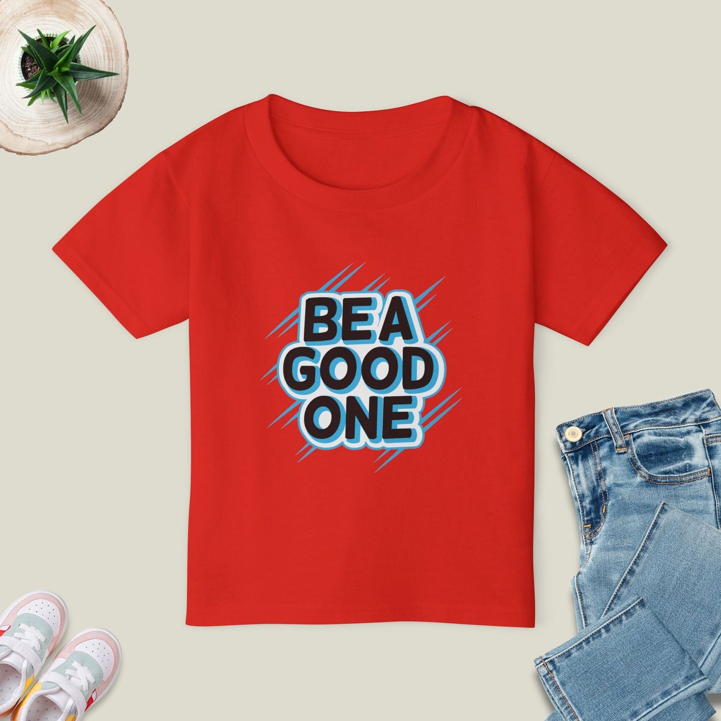 Be A Good One T-Shirt