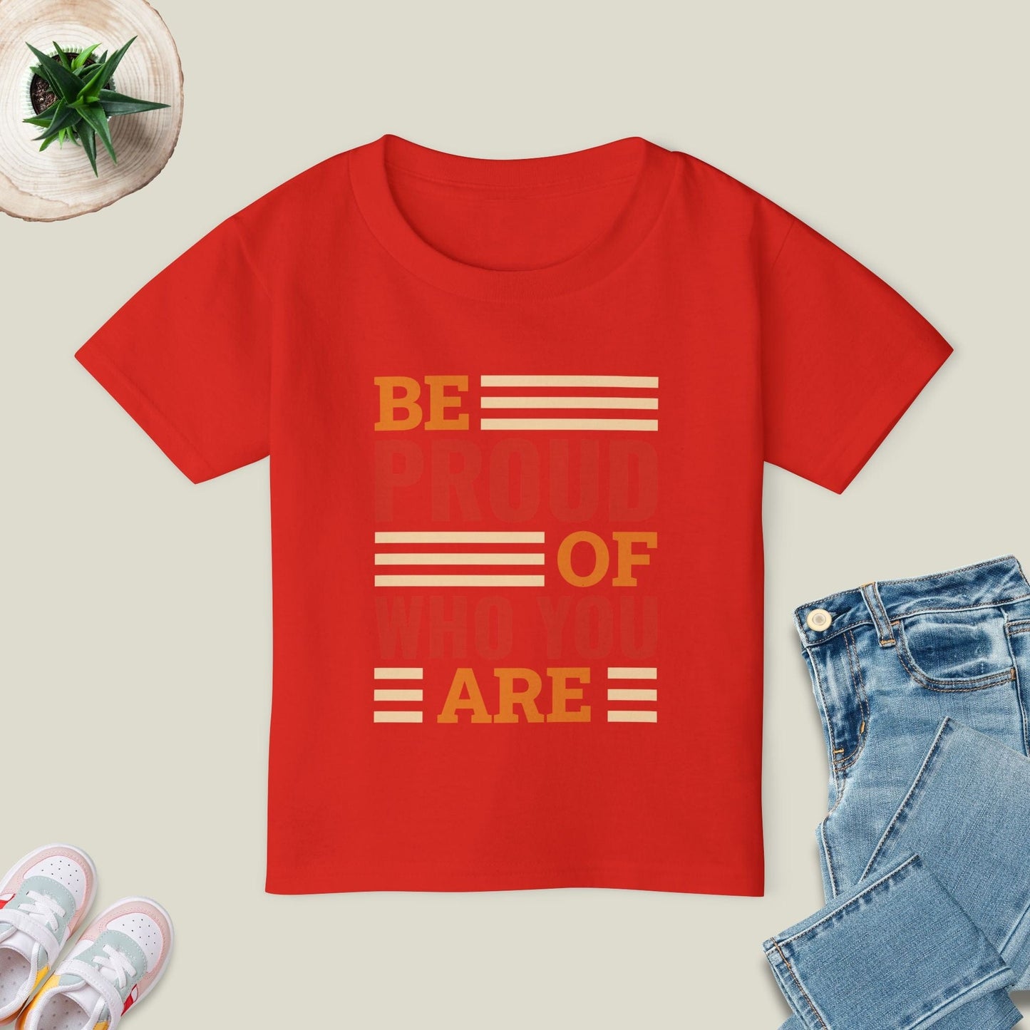 Be Proud Of Who You Are T-Shirt