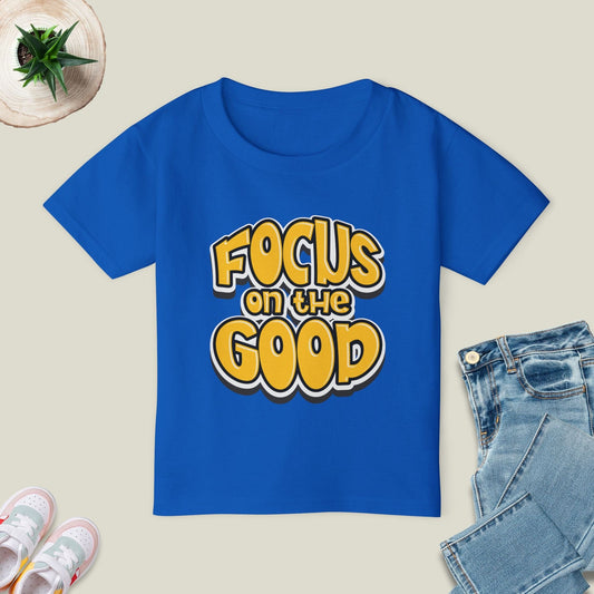 Focus On The Good T-Shirt
