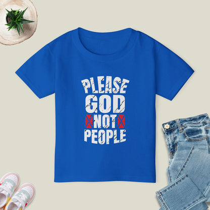 Please God Not People T-Shirt