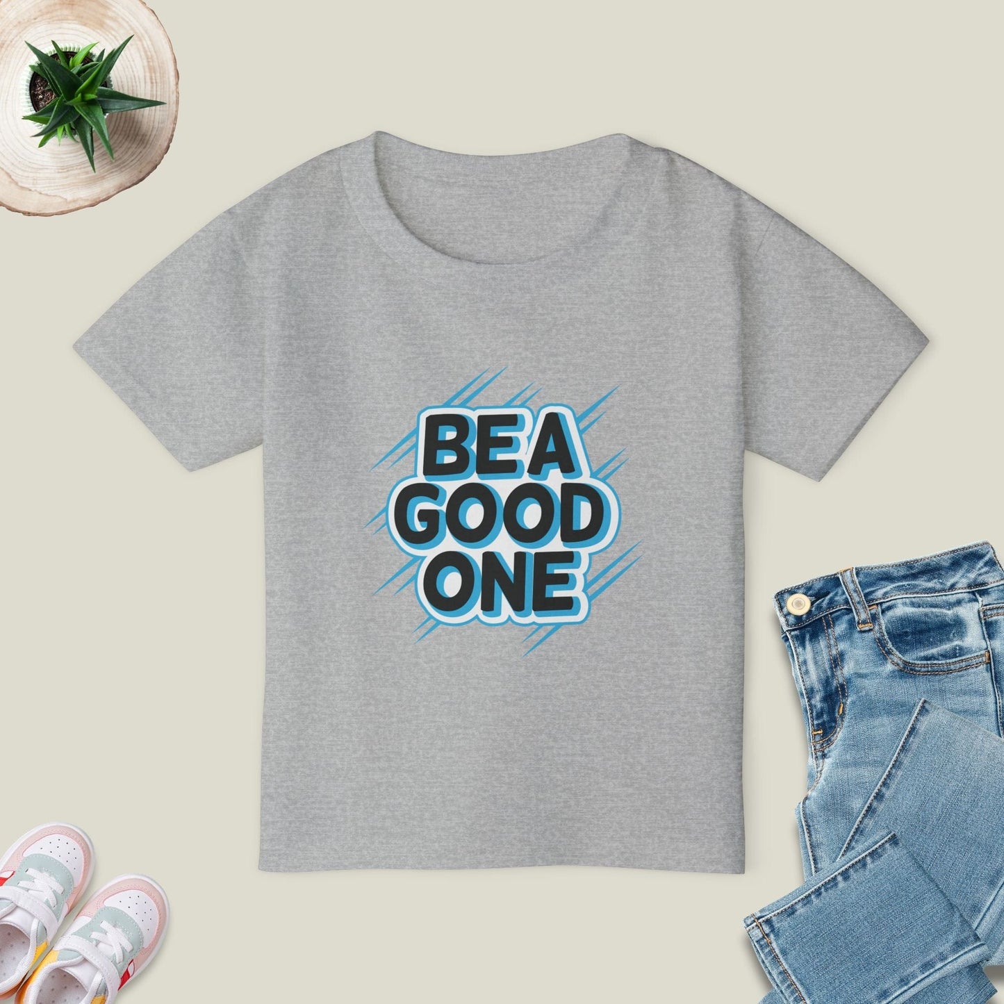 Be A Good One T-Shirt